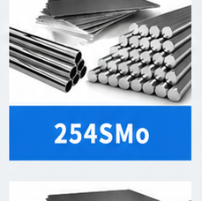 254SMo Stainless Steel alloy product forms